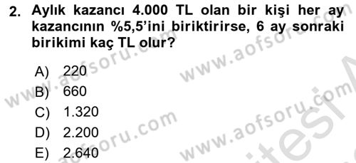 Finans Matematiği Dersi 2021 - 2022 Yılı (Vize) Ara Sınav Soruları 2. Soru