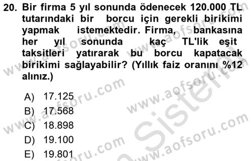 Finans Matematiği Dersi 2021 - 2022 Yılı (Vize) Ara Sınav Soruları 20. Soru