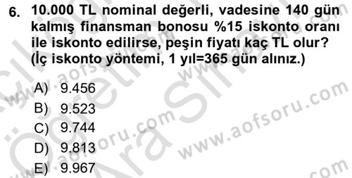 Finans Matematiği Dersi 2021 - 2022 Yılı (Vize) Ara Sınav Soruları 6. Soru