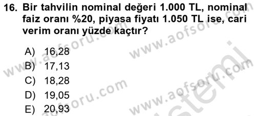 Finans Matematiği Dersi 2021 - 2022 Yılı (Final) Dönem Sonu Sınav Soruları 16. Soru