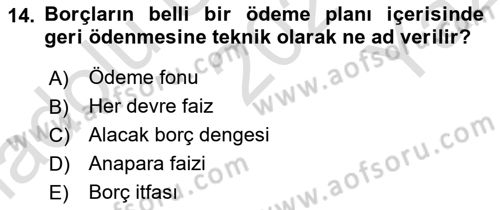 Finans Matematiği Dersi 2021 - 2022 Yılı Yaz Okulu Sınav Soruları 14. Soru