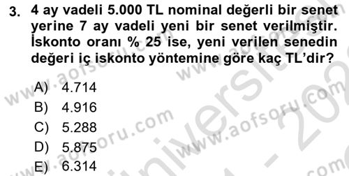 Finans Matematiği Dersi 2021 - 2022 Yılı Yaz Okulu Sınav Soruları 3. Soru