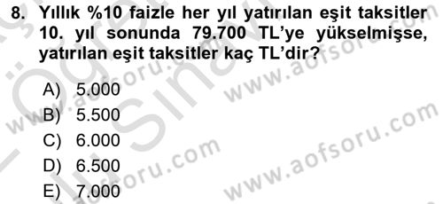 Finans Matematiği Dersi 2021 - 2022 Yılı Yaz Okulu Sınav Soruları 8. Soru