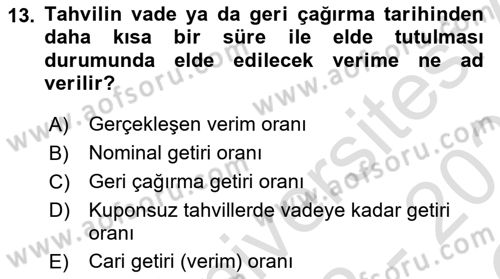 Finans Matematiği Dersi 2022 - 2023 Yılı Yaz Okulu Sınav Soruları 13. Soru