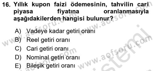Finans Matematiği Dersi 2022 - 2023 Yılı Yaz Okulu Sınav Soruları 16. Soru