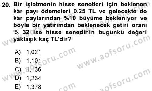 Finans Matematiği Dersi 2022 - 2023 Yılı Yaz Okulu Sınav Soruları 20. Soru