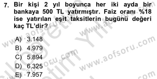 Finans Matematiği Dersi 2022 - 2023 Yılı Yaz Okulu Sınav Soruları 7. Soru