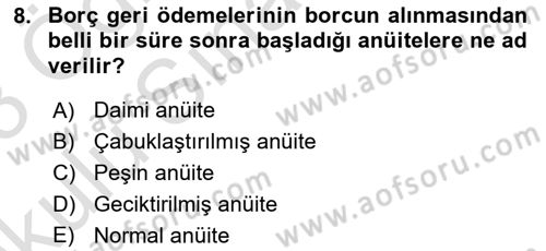 Finans Matematiği Dersi 2022 - 2023 Yılı Yaz Okulu Sınav Soruları 8. Soru