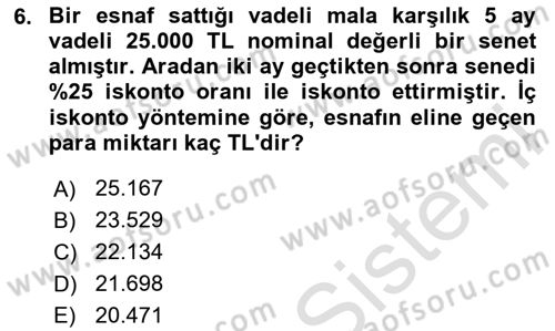 Finans Matematiği Dersi 2023 - 2024 Yılı (Vize) Ara Sınav Soruları 6. Soru