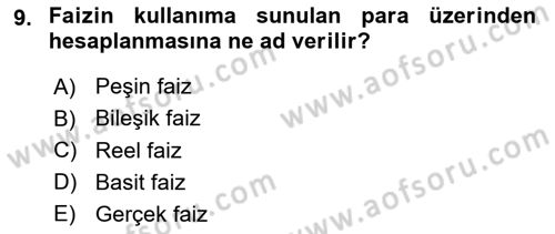 Finans Matematiği Dersi 2023 - 2024 Yılı (Vize) Ara Sınav Soruları 9. Soru