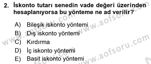 Finans Matematiği Dersi 2023 - 2024 Yılı (Final) Dönem Sonu Sınav Soruları 2. Soru