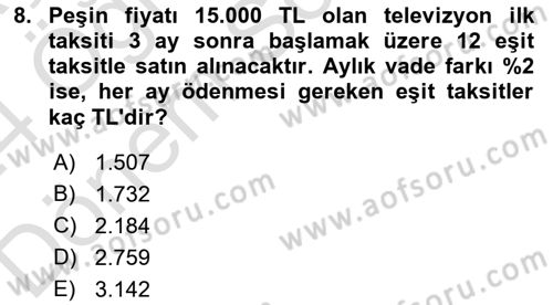 Finans Matematiği Dersi 2023 - 2024 Yılı (Final) Dönem Sonu Sınav Soruları 8. Soru