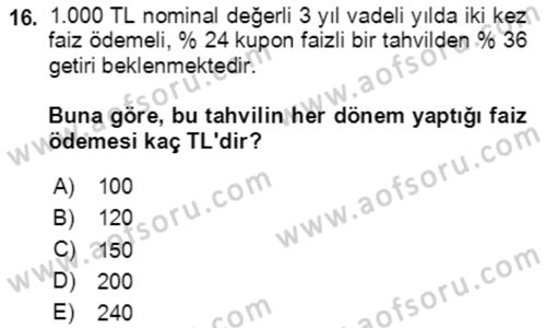 Finans Matematiği Dersi 2023 - 2024 Yılı Yaz Okulu Sınav Soruları 16. Soru