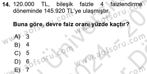 Finans Matematiği Dersi 2024 - 2025 Yılı (Vize) Ara Sınav Soruları 14. Soru