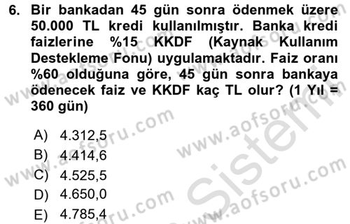 Finans Matematiği Dersi 2024 - 2025 Yılı (Vize) Ara Sınav Soruları 6. Soru