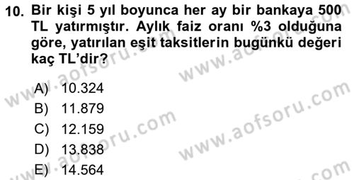 Finans Matematiği Dersi 2024 - 2025 Yılı Yaz Okulu Sınav Soruları 10. Soru