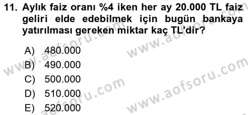 Finans Matematiği Dersi 2024 - 2025 Yılı Yaz Okulu Sınav Soruları 11. Soru
