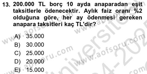 Finans Matematiği Dersi 2024 - 2025 Yılı Yaz Okulu Sınav Soruları 13. Soru
