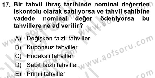 Finans Matematiği Dersi 2024 - 2025 Yılı Yaz Okulu Sınav Soruları 17. Soru