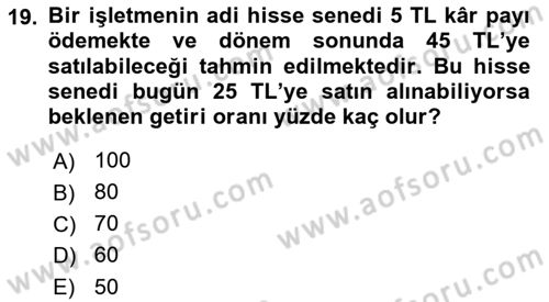 Finans Matematiği Dersi 2024 - 2025 Yılı Yaz Okulu Sınav Soruları 19. Soru