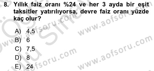 Finans Matematiği Dersi 2024 - 2025 Yılı Yaz Okulu Sınav Soruları 8. Soru