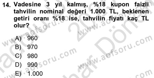 Finans Matematiği Dersi 2025 - 2026 Yılı (Final) Dönem Sonu Sınav Soruları 14. Soru
