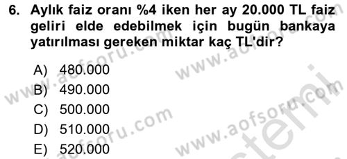Finans Matematiği Dersi 2025 - 2026 Yılı (Final) Dönem Sonu Sınav Soruları 6. Soru
