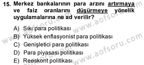 Finansal Kurumlar Dersi 2013 - 2014 Yılı (Vize) Ara Sınavı 15. Soru