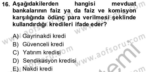 Finansal Kurumlar Dersi 2013 - 2014 Yılı (Vize) Ara Sınavı 16. Soru