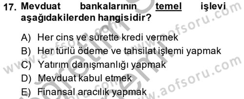 Finansal Kurumlar Dersi 2013 - 2014 Yılı (Vize) Ara Sınavı 17. Soru