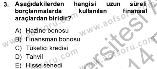 Finansal Kurumlar Dersi 2013 - 2014 Yılı (Vize) Ara Sınavı 3. Soru