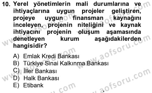 Finansal Kurumlar Dersi 2013 - 2014 Yılı Tek Ders Sınav Soruları 10. Soru