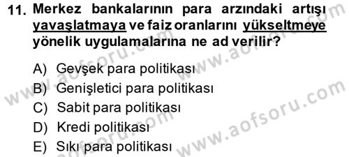 Finansal Kurumlar Dersi 2014 - 2015 Yılı (Vize) Ara Sınavı 11. Soru