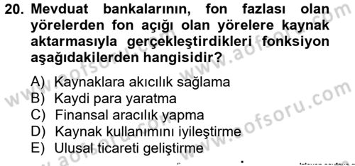 Finansal Kurumlar Dersi 2014 - 2015 Yılı (Vize) Ara Sınavı 20. Soru