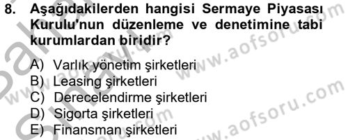 Finansal Kurumlar Dersi 2014 - 2015 Yılı (Vize) Ara Sınavı 8. Soru