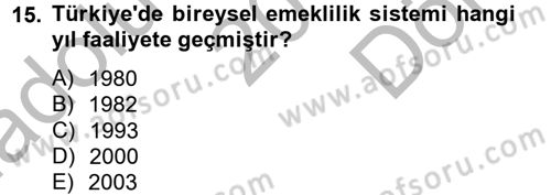 Finansal Kurumlar Dersi 2014 - 2015 Yılı (Final) Dönem Sonu Sınav Soruları 15. Soru
