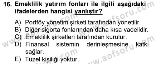 Finansal Kurumlar Dersi 2014 - 2015 Yılı (Final) Dönem Sonu Sınav Soruları 16. Soru