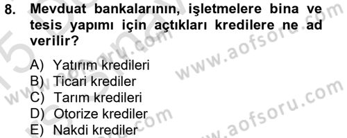 Finansal Kurumlar Dersi 2014 - 2015 Yılı Tek Ders Sınavı 8. Soru