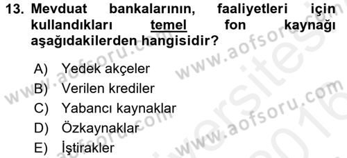 Finansal Kurumlar Dersi 2015 - 2016 Yılı (Vize) Ara Sınav Soruları 13. Soru