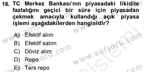 Finansal Kurumlar Dersi 2015 - 2016 Yılı (Vize) Ara Sınav Soruları 16. Soru
