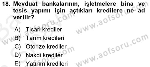 Finansal Kurumlar Dersi 2015 - 2016 Yılı (Vize) Ara Sınav Soruları 18. Soru