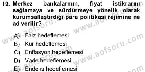 Finansal Kurumlar Dersi 2015 - 2016 Yılı (Vize) Ara Sınav Soruları 19. Soru