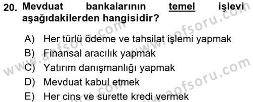 Finansal Kurumlar Dersi 2015 - 2016 Yılı (Vize) Ara Sınav Soruları 20. Soru