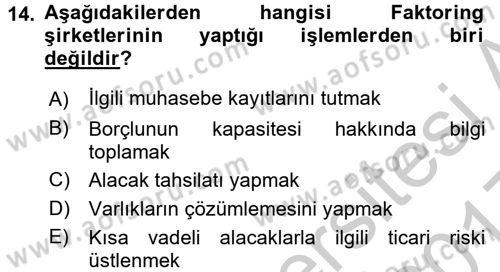 Finansal Kurumlar Dersi 2016 - 2017 Yılı 3 Ders Sınav Soruları 14. Soru