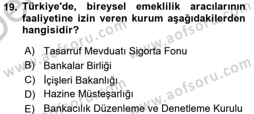 Finansal Kurumlar Dersi 2016 - 2017 Yılı 3 Ders Sınav Soruları 19. Soru