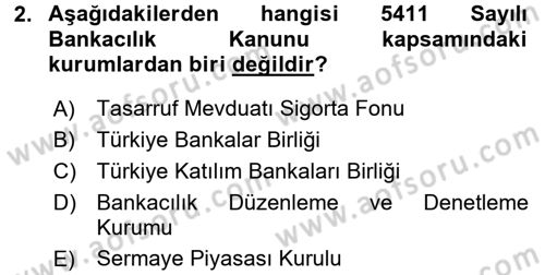 Finansal Kurumlar Dersi 2016 - 2017 Yılı 3 Ders Sınav Soruları 2. Soru