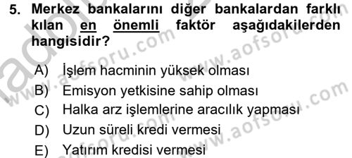 Finansal Kurumlar Dersi 2016 - 2017 Yılı 3 Ders Sınav Soruları 5. Soru