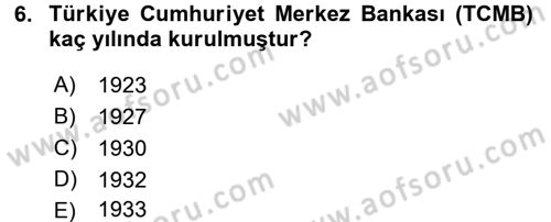 Finansal Kurumlar Dersi 2016 - 2017 Yılı 3 Ders Sınav Soruları 6. Soru