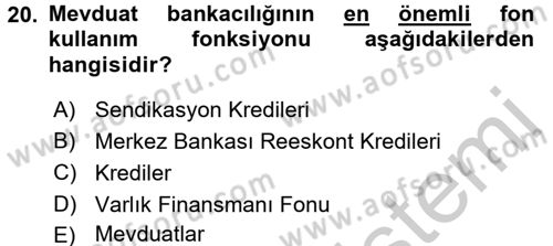 Finansal Kurumlar Dersi 2016 - 2017 Yılı (Vize) Ara Sınav Soruları 20. Soru