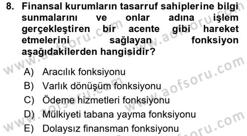 Finansal Kurumlar Dersi 2016 - 2017 Yılı (Vize) Ara Sınav Soruları 8. Soru